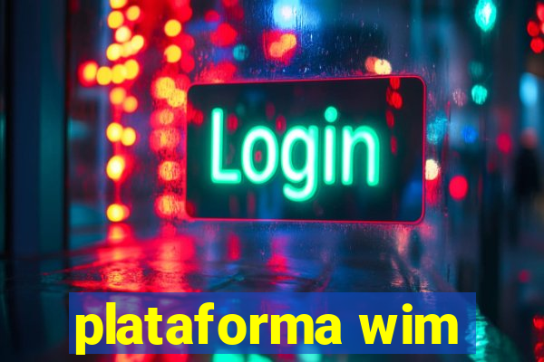 plataforma wim